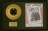 NEIL SEDAKA -  24 Carat Gold Disc & Song Sheet - OH CAROL