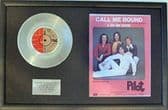 Pilot - 7" Platinum Disc & Song Sheet - Call Me Round