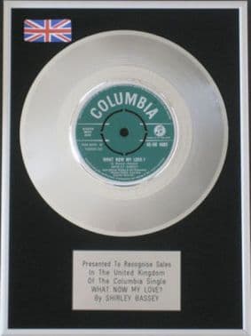 SHIRLEY BASSEY -Platinum Disc - WHAT NOW MY LOVE