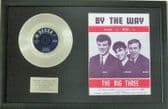 THE BIG THREE - 7" Platinum Disc & Song Sheet - BY THE WAY
