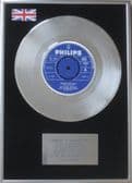 THE WALKER BROTHERS - 7" Platinum Disc - ANOTHER TEAR FALLS