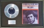 TOM JONES -7" Platinum Disc& Songsheet- I'LL NEVER FALL