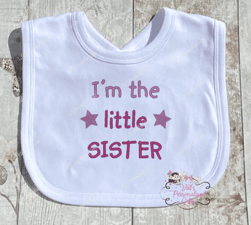 Embroidered I'm The Little Sister Bib