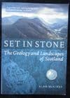 SET IN STONE. THE GEOLOGY AND LANDSCAPES OF sCOTLAND. a.mCKIRDY2015.