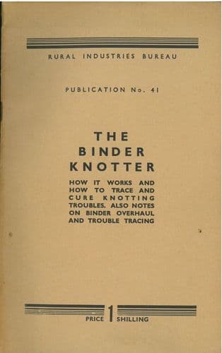 A Binder Knotter Handbook - How it works and how to trace and cure knotting troubles
