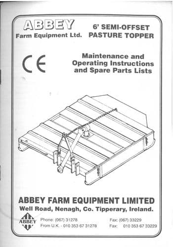Abbey Trailed Semi Offset Pasture Topper 6ft - Parts Manual including  Basic Operating Instructions