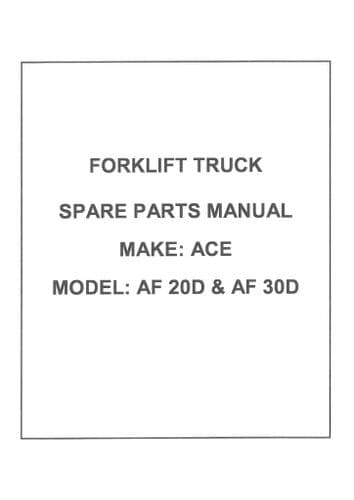 Ace Forklift Truck AF20D & AF30D Parts Manual