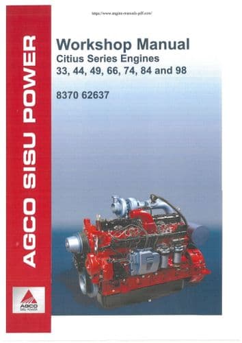 Agco Sisu Citius Engine 33 44 49 66 74 84 98 Workshop Repair Manual