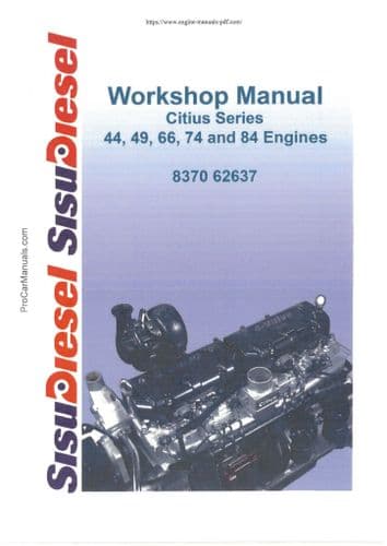 Agco Sisu Citius Engine 44 49 66 74 & 84 Workshop Repair Manual