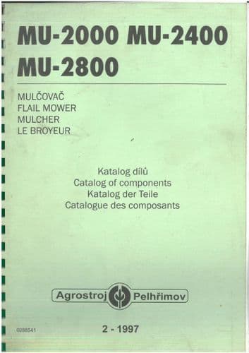 Agrostroj Pelhrimov Flail Mower MU-2000 MU-2400 MU-2800 Parts Manual