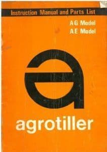 Agrotiller Rotavator Models AE and AG Operators Manual with Parts List - AE AG 30 40 50 60 70