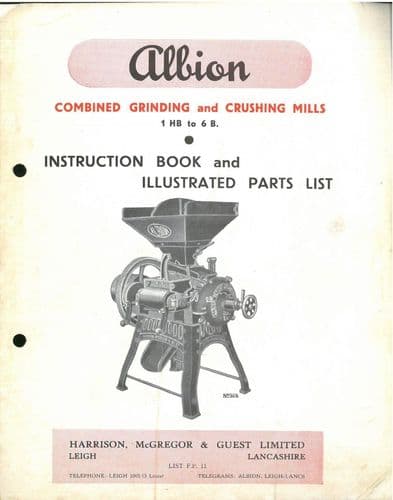 Albion Combined Grinding & Crushing Mills 1 HB To 6 B Operators Manual with Parts List - 1HB 6B