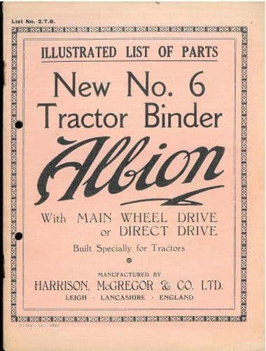 Albion New No.6 Tractor Binder With Main Wheel Drive & Direct Drive Parts Manual