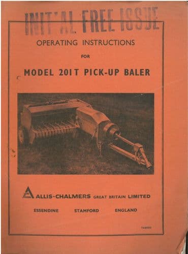 Allis Chalmers Baler 201T Pick Up Baler Operators Manual