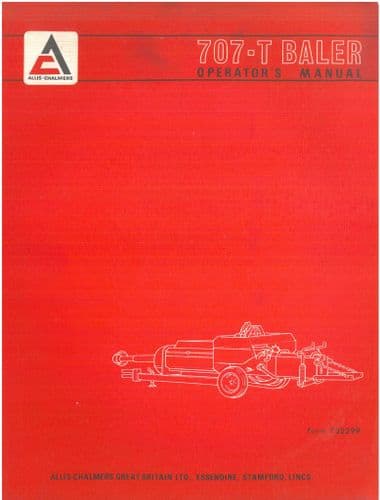Allis Chalmers Baler 707-T Operators Manual - 707T - ORIGINAL MANUAL