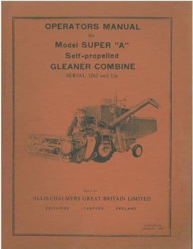 Allis Chalmers Gleaner Combine Model Super A Operators Manual