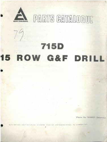 Allis Chalmers Grain and Fertilizer 15 Row Drill - Model 715D Parts Manual
