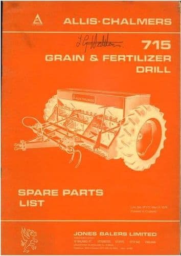 Allis Chalmers Grain and Fertilizer Drill Model 715 Parts Manual