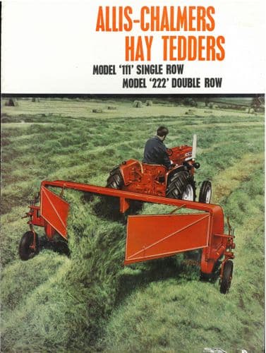 Allis Chalmers Hay Tedders - Models 111 & 222 Brochure