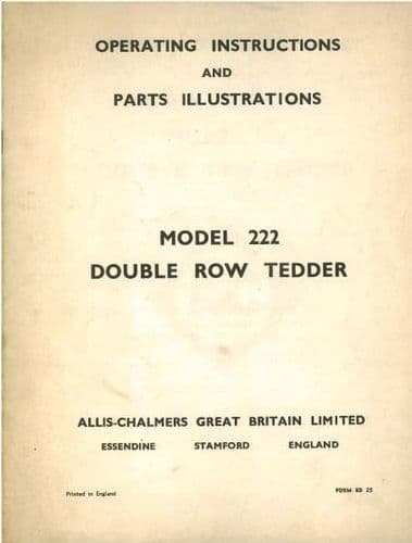 Allis Chalmers Model 222 Double Row Tedder Operators Manual with Parts List