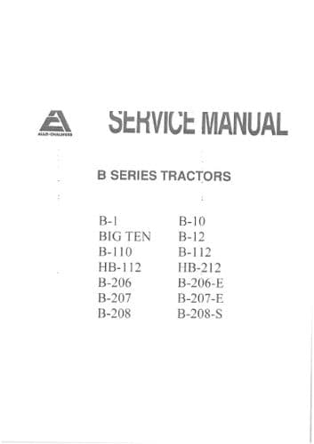 Allis Chalmers Tractor B-1, B-10, Big Ten, B-12, B-110, B112, HB-112, HB-212 Workshop Repair Manual