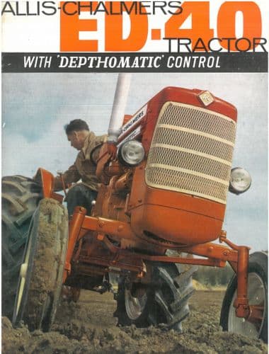 Allis Chalmers Tractor ED-40 Brochure - ED40
