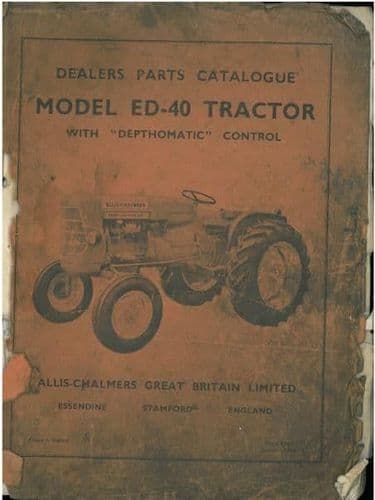 Allis Chalmers Tractor ED-40 Parts Manual - ED40