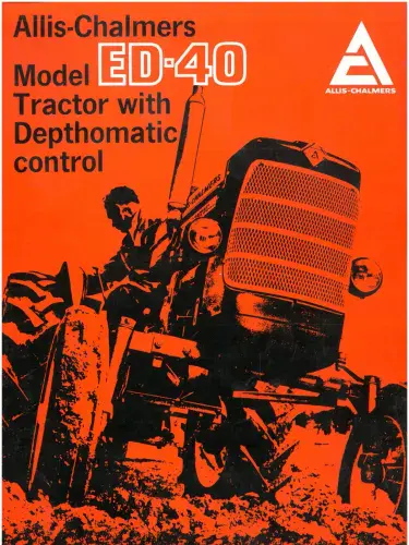 Allis Chalmers Tractor ED40 Brochure - ED-40 -