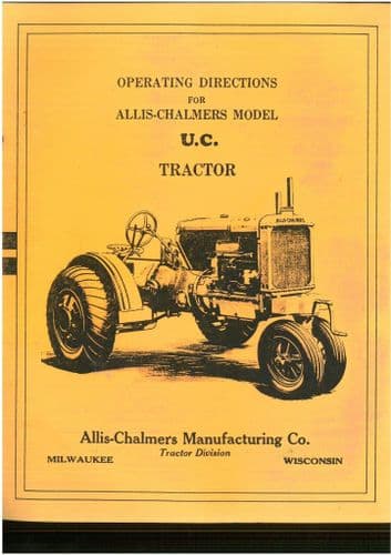 Allis Chalmers Tractor - Model UC Operators Manual