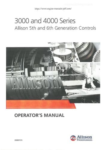 Allison Transmission 3000 & 4000 -3200 3500 3700 4000 4200 4430 4500 4700 4800 4850 Operators Manual