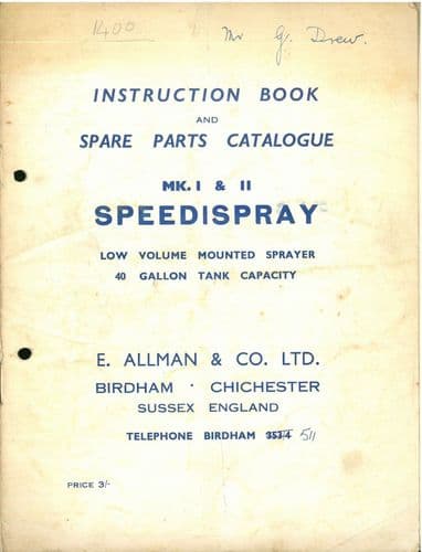 Allman Mounted Sprayer Speedispray MKI & MKII 40 Gallon Operators Manual with Parts List