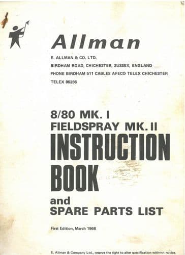 Allman Sprayer 8/80 MKI Fieldspray MKII Operators Manual with Parts List