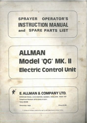Allman Sprayer Model 'QG' Mk II Electric Control Unit Operators Manual with Parts List