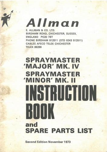 Allman Sprayer Spraymaster Major MKIV & Minor MKII Operators Manual with Parts List
