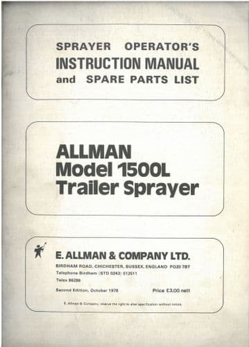 Allman Trailed Sprayer Model 1500L Operators Manual with Parts List