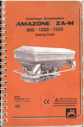 Amazone Fertiliser Spreader ZA-M - Models 900 1200 1500 Spreading Chart Manual