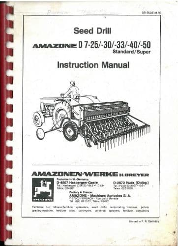 Amazone Seed Drill D7 Standard and Super D7-25 D7-30 D7-33 D7-40 D7-50 Operators Manual