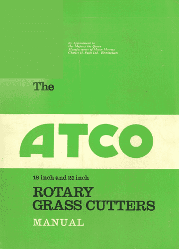 Atco Rotary Grass Cutters 18Inch and 21Inch Operators Manual