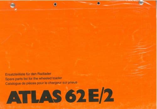 Atlas Wheeled Loader 62E/2 Parts Manual