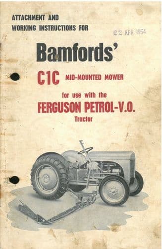 Bamfords Mounted Mower C1C  for use with  Ferguson Petrol-V.O. Tractor Operators Manual