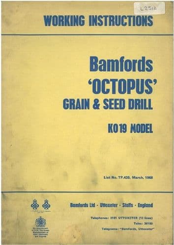 Bamfords - Octopus - Grain & Seed Drill - Model KO19 Operators Manual