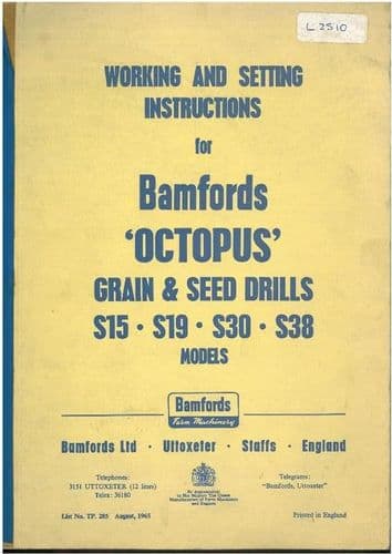 Bamfords - Octopus - Grain & Seed Drill - Model S15 S19 S30 S38 Operators Manual