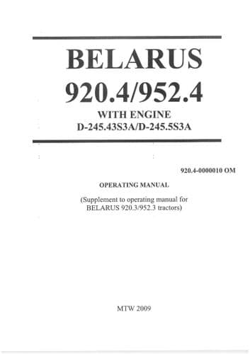 Belarus Tractor 920.4, 952.4 with Engine D-245.43S3A, D-245.5S3A Operators Manual