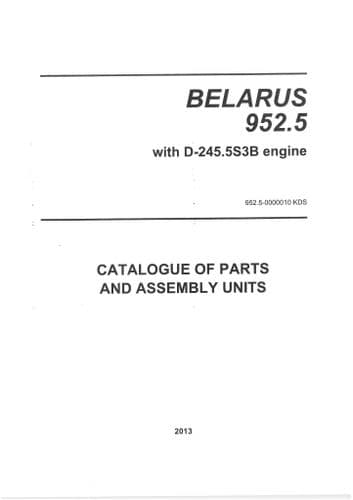 Belarus Tractor 952.5 with Engine D-245.5S3B Parts Manual