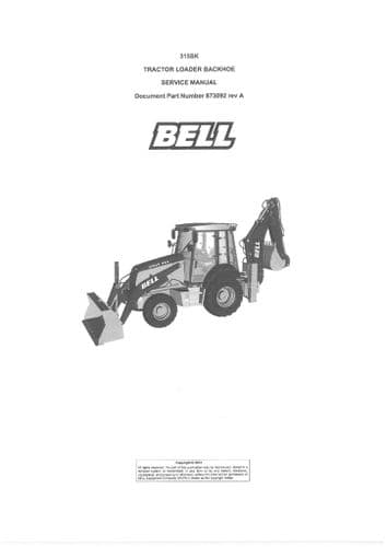 Bell Tractor Loader Backhoe Digger TLB 315SK Workshop Service Manual