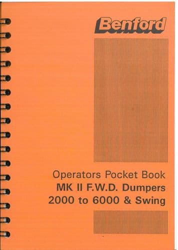 Benford MKII Dumper 2000, 2000 Swing, 2500, 3000, 3000 Swing, 4000, 5000, 6000 Operators Pocket Book