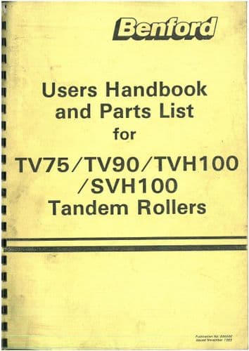 Benford Tandem Rollers TV75, TV90, TVH100, SVH100 Operators Manual & Parts List