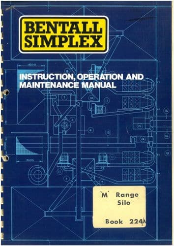 Bentalls Simplex Grain Silo 'M' Silo Range Operators Manual
