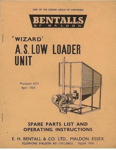 Bentalls Wizard A.S.Low Loader Unit Operators Manual with Parts List