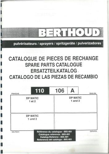 Berthoud Sprayer DP Matic 1 and 2 110 106 A Parts Manual